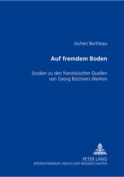 «Auf fremdem Boden» von Bertheau,  Jochen