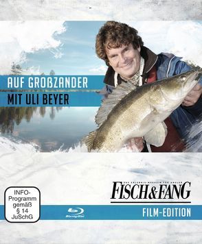 Auf Großzander mit Uli Beyer (Blu-Ray) von Redaktion,  Fisch & Fang