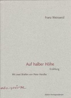 Auf halber Höhe von Weinzettl,  Franz