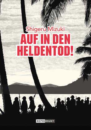 Auf in den Heldentod! von Mizuki,  Shigeru, Ossa,  Jens