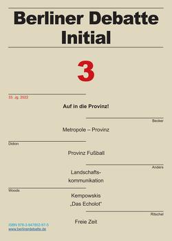 Auf in die Provinz! von Akin,  Zanan, Anders,  Kenneth, Becker,  Tobias, Belina,  Bernd, Busch,  Ulrich, Didion,  Philipp, Gelhart,  Joana, Kasakow,  Ewgeniy, Kaufer,  Ricardo, Kraemer,  Caitlin, Lorke,  Christoph, Meyer-Albert,  Michael, Pesek,  Michael, Ritschel,  Gregor, Wischner,  Johanna, Woods,  Roger, Zumloh,  Tim