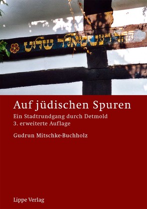 Auf jüdischen Spuren von Mitschke-Buchholz,  Gudrun