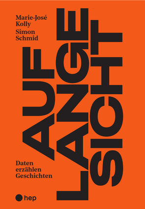 Auf lange Sicht (E-Book) von Kolly,  Marie-José, Schmid,  Simon