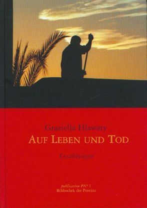 Auf Leben und Tod von Hlawaty,  Graziella