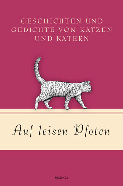 Auf leisen Pfoten – Geschichten und Gedichte von Katzen und Katern von Strümpel,  Jan