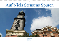 Auf Niels Stensens Spuren (Wandkalender 2021 DIN A3 quer) von Sabel,  Jörg