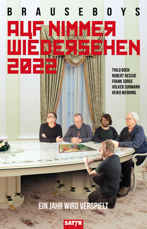 Auf Nimmerwiedersehen 2022 von Bock,  Thilo, Brauseboys, Rescue,  Robert, Sorge,  Frank, Surmann,  Volker, Werning,  Heiko