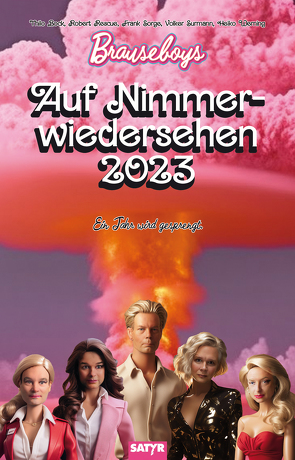 Auf Nimmerwiedersehen 2023 von Bock,  Thilo, Rescue,  Robert, Sorge,  Frank, Surmann,  Volker, Werning,  Heiko