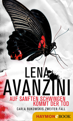 Auf sanften Schwingen kommt der Tod von Avanzini,  Lena