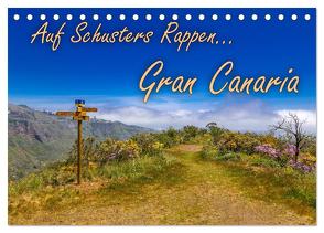 Auf Schusters Rappen… Gran Canaria (Tischkalender 2024 DIN A5 quer), CALVENDO Monatskalender von Sobottka,  Joerg