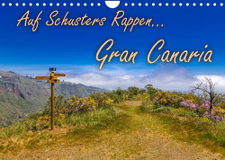 Auf Schusters Rappen… Gran Canaria (Wandkalender 2023 DIN A4 quer) von Sobottka,  Joerg