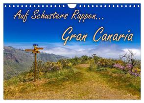 Auf Schusters Rappen… Gran Canaria (Wandkalender 2024 DIN A4 quer), CALVENDO Monatskalender von Sobottka,  Joerg