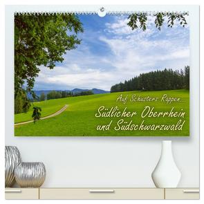 Auf Schusters Rappen… Südlicher Oberrhein und Südschwarzwald (hochwertiger Premium Wandkalender 2024 DIN A2 quer), Kunstdruck in Hochglanz von Sobottka,  Joerg