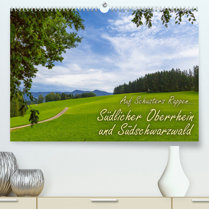 Auf Schusters Rappen… Südlicher Oberrhein und Südschwarzwald (Premium, hochwertiger DIN A2 Wandkalender 2023, Kunstdruck in Hochglanz) von Sobottka,  Joerg