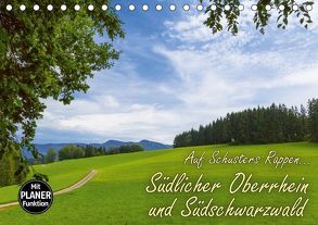 Auf Schusters Rappen… Südlicher Oberrhein und Südschwarzwald (Tischkalender 2018 DIN A5 quer) von Sobottka,  Joerg