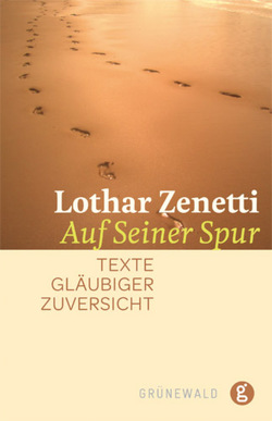 Auf seiner Spur von Zenetti,  Lothar