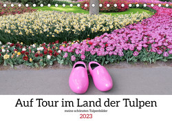 Auf Tour im Land der Tulpen (Tischkalender 2023 DIN A5 quer) von Glockenblume,  Sarafina