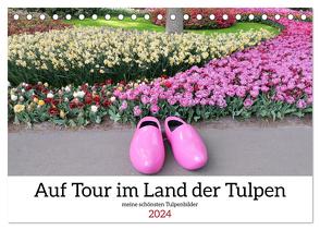 Auf Tour im Land der Tulpen (Tischkalender 2024 DIN A5 quer), CALVENDO Monatskalender von Glockenblume,  Sarafina