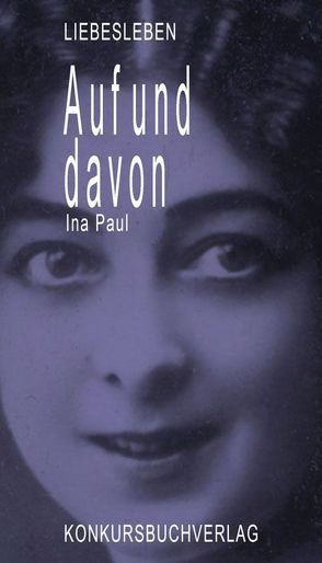 Auf und davon von Paul,  Ina