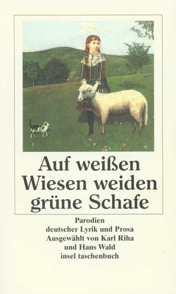 Auf weißen Wiesen weiden grüne Schafe von Riha,  Karl, Wald,  Hans