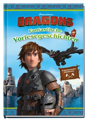 DreamWorks Dragons: „Auf zu neuen Ufern“: Fantastische Vorlesegeschichten