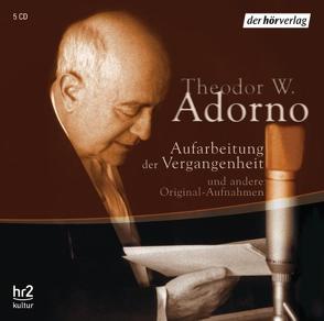 Aufarbeitung der Vergangenheit von Adorno,  Theodor W.