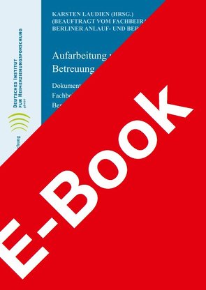 Aufarbeitung und soziale Betreuung ehemaliger Heimkinder von Laudien,  Karsten