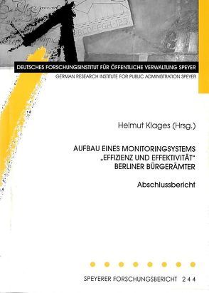 Aufbau eines Monitoringsystems „Effizienz und Effektivität“ Berliner Bürgerämter von Klages,  Helmut