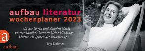 Aufbau Literatur Wochenplaner 2023 von Böhm,  Thomas, Polojachtof,  Catrin