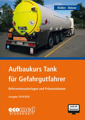 Aufbaukurs Tank für Gefahrgutfahrer von Bütow,  Torsten, Ridder,  Klaus