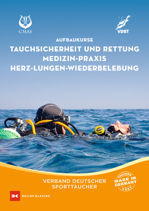 Aufbaukurs Tauchsicherheit und Rettung / Medizin-Praxis / Herz-Lungen-Wiederbelebung von Bredebusch,  Peter