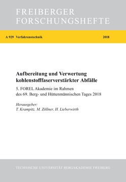 Aufbereitung und Verwertung kohlenstofffaserverstärkter Abfälle von Krampitz,  Thomas, Lieberwirth,  Holger, Zöllner,  Mareen