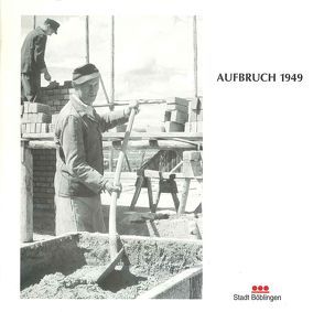 Aufbruch 1949 von Scholz,  Günter, Vogelgsang,  Alexander