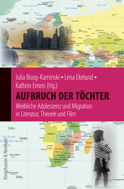 Aufbruch der Töchter von Boog-Kaminski,  Julia, Ekelund,  Lena, Emeis,  Kathrin