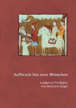 Aufbruch hin zum Menschen von Engel,  Heinrich, Meder,  Gregor