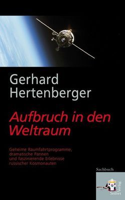 Aufbruch in den Weltraum von Hertenberger,  Gerhard
