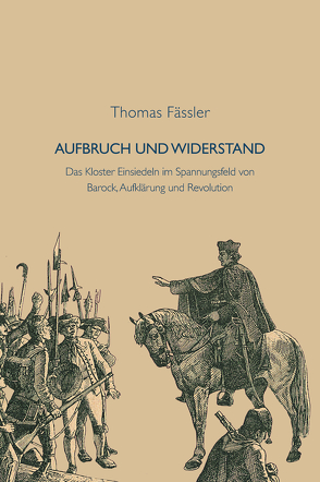 Aufbruch und Widerstand von Fässler,  Thomas