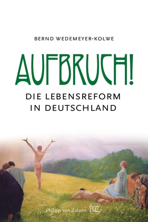 Aufbruch! von Wedemeyer-Kolwe,  Bernd