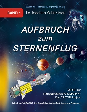 Aufbruch zum Sternenflug, Band 1) von Achleitner,  Joachim