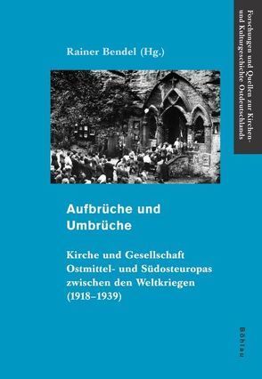 Aufbrüche und Umbrüche von Bendel,  Rainer, Bujak,  Grzegorz, Koehler,  Joachim, Krzywon,  Ernst Josef, Maner,  Hans-Christian, Sebek,  Jaroslav, Vaisvilaite,  Irena, Zach,  Krista