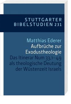 Aufbrüche zur Exodustheologie von Ederer,  Matthias