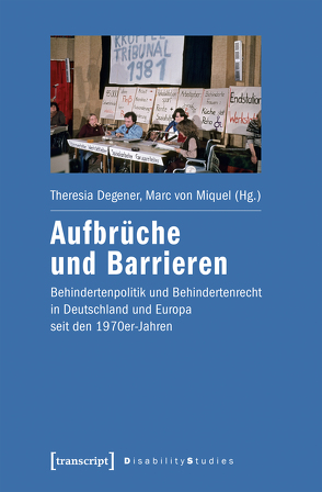 Aufbrüche und Barrieren von Degener,  Theresia, Miquel,  Marc von
