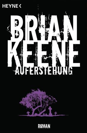 Auferstehung von Keene,  Brian, Krug,  Michael