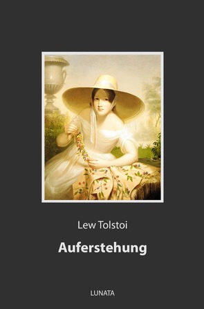 Auferstehung von Tolstoi,  Lew