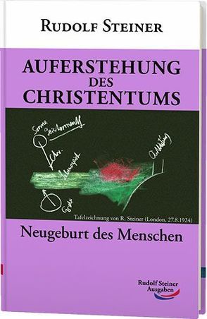 Auferstehung des Christentums von Steiner,  Rudolf