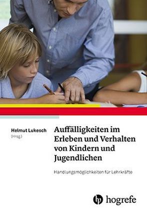 Auffälligkeiten im Erleben und Verhalten von Kindern und Jugendlichen von Lukesch,  Helmut