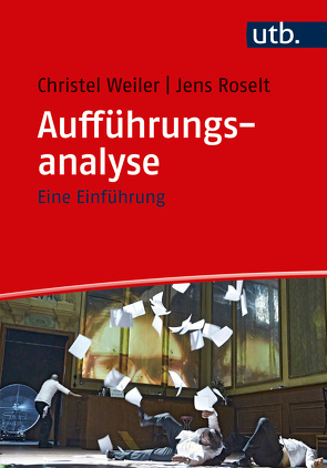 Aufführungsanalyse von Roselt,  Jens, Weiler,  Christel