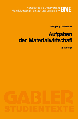 Aufgaben der Materialwirtschaft von Pahlitzsch,  Wolfgang