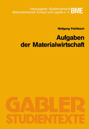 Aufgaben der Materialwirtschaft von Pahlitzsch,  Wolfgang