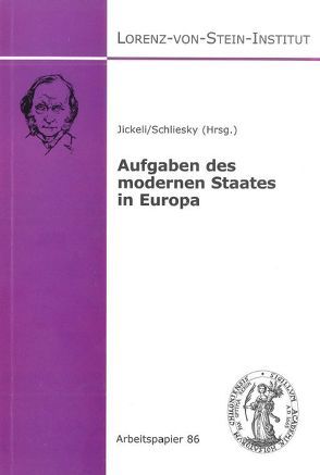 Aufgaben des modernen Staates in Europa von Jickeli,  Joachim, Schliesky,  Utz